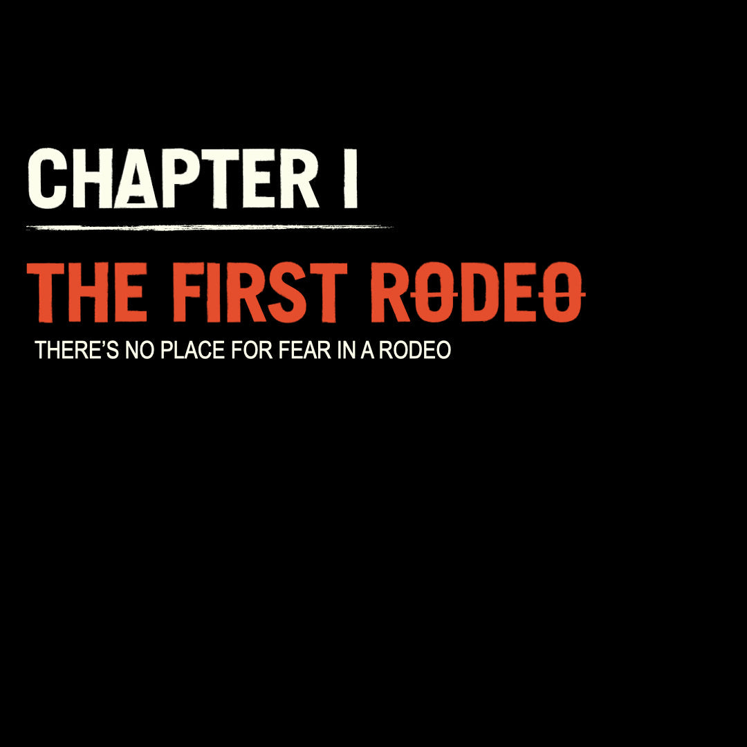 The First Rodeo